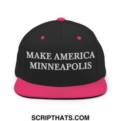 Make America Minneapolis Embroidered Flat Bill Brim Snapback Hat Black Neon Pink