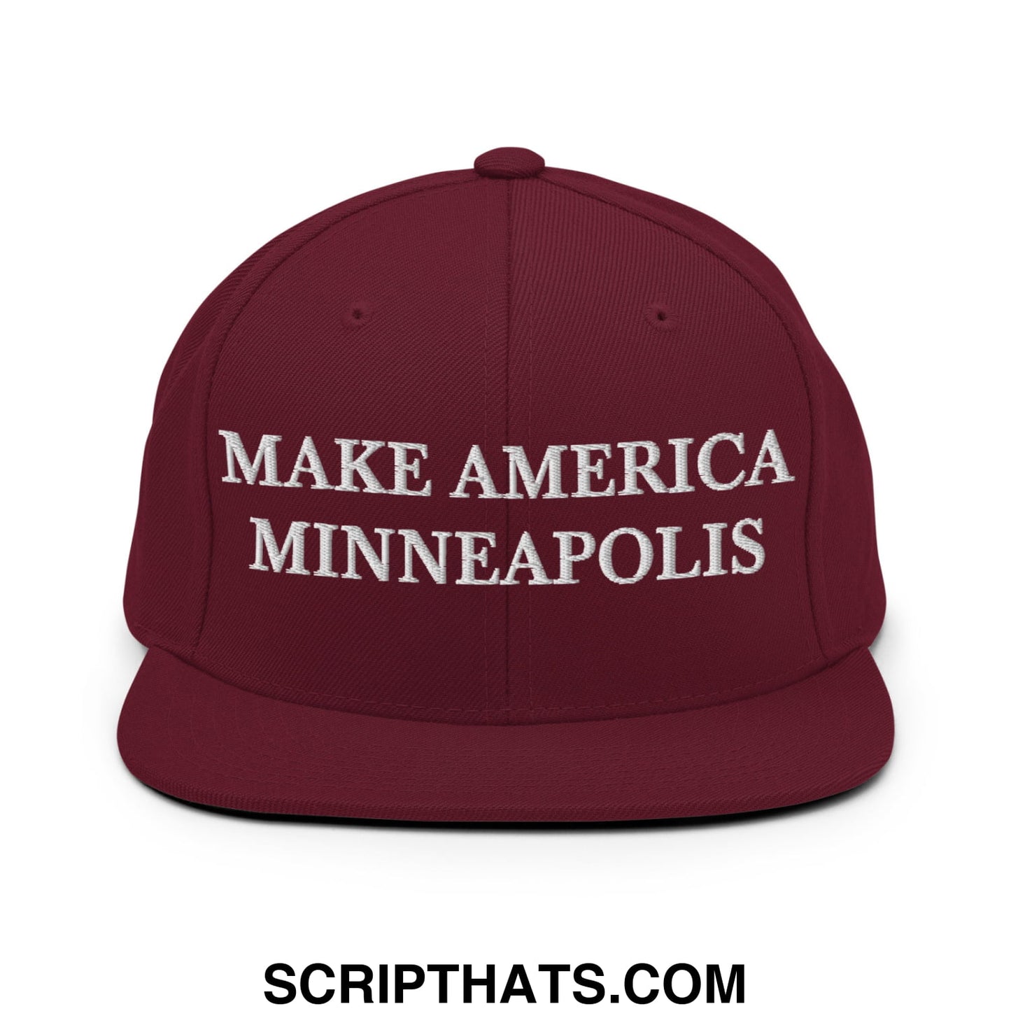Make America Minneapolis Embroidered Flat Bill Brim Snapback Hat Maroon