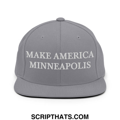 Make America Minneapolis Embroidered Flat Bill Brim Snapback Hat Silver