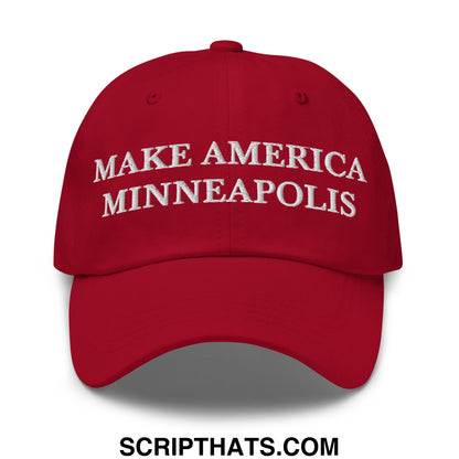 Make America Minneapolis Embroidered Unstructured Dad Hat Cranberry