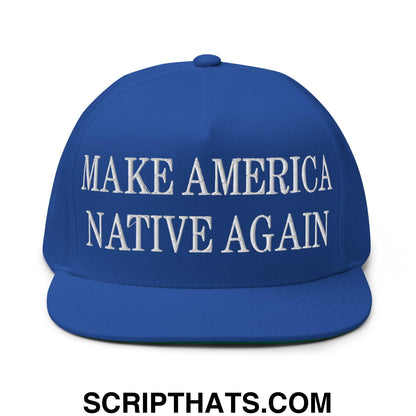 Make America Native Again Embroidered 5 Panel Flat Bill Brim Snapback Hat Royal Blue