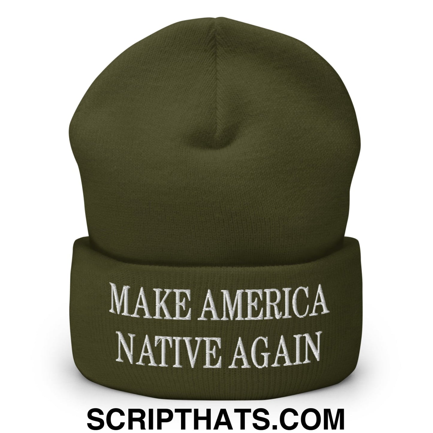 Make America Native Again Embroidered Cuffed Knit Beanie Olive
