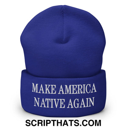 Make America Native Again Embroidered Cuffed Knit Beanie Royal
