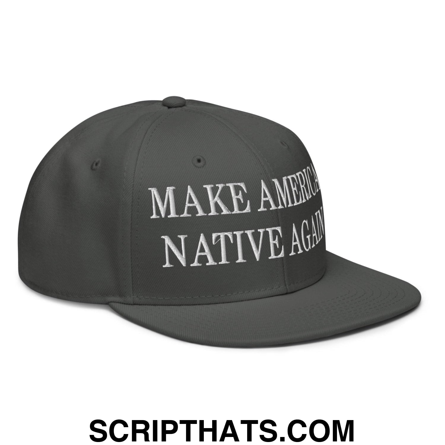 Make America Native Again Embroidered Flat Brim Bill Snapback Hat Charcoal gray