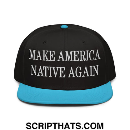 Make America Native Again Embroidered Flat Brim Bill Snapback Hat Aqua blue Black Black