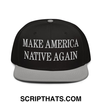 Make America Native Again Embroidered Flat Brim Bill Snapback Hat Gray Black Black