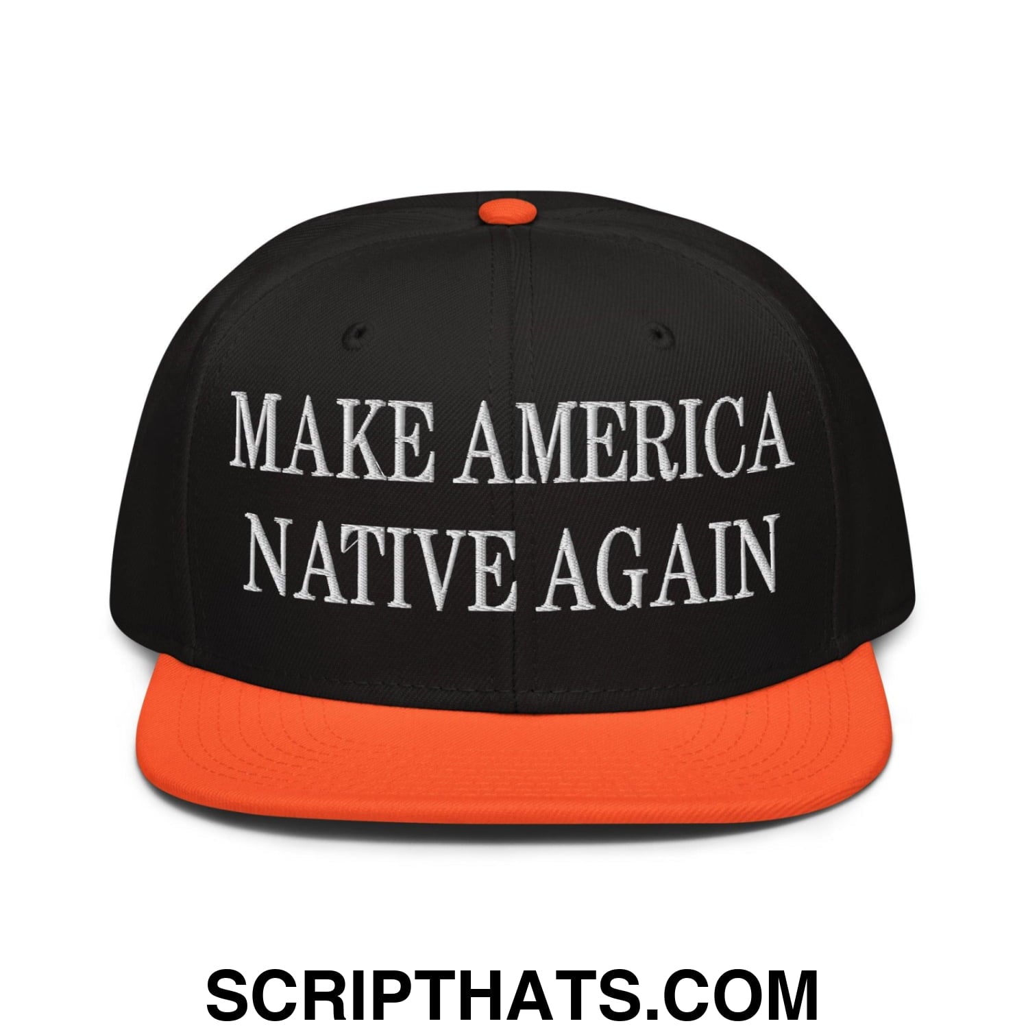 Make America Native Again Embroidered Flat Brim Bill Snapback Hat Orange Black Black