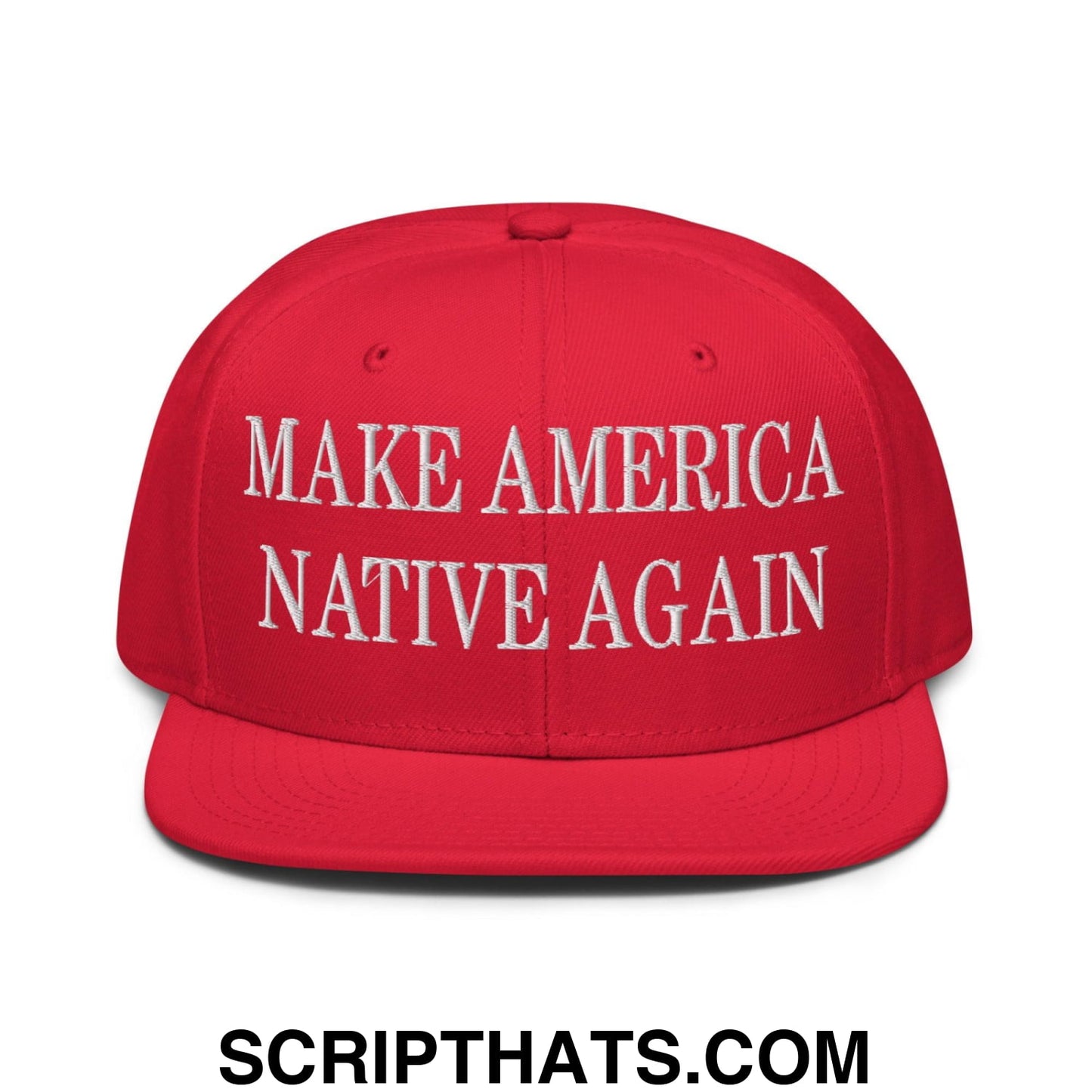 Make America Native Again Embroidered Flat Brim Bill Snapback Hat Red