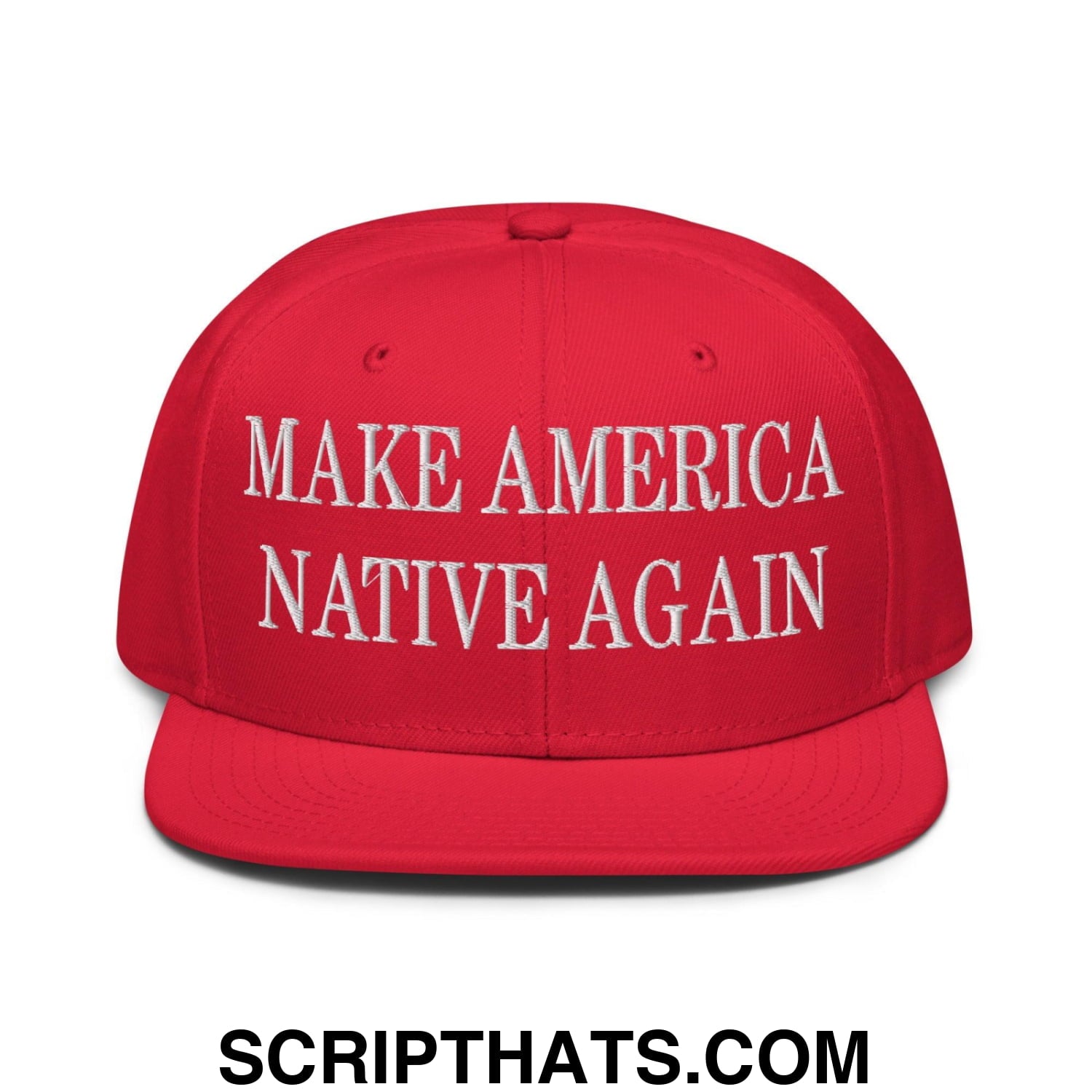 Make America Native Again Embroidered Flat Brim Bill Snapback Hat Red