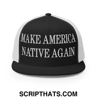Make America Native Again Embroidered Mesh Flat Bill Brim Trucker Hat Black White