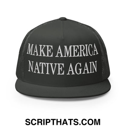 Make America Native Again Embroidered Mesh Flat Bill Brim Trucker Hat Charcoal
