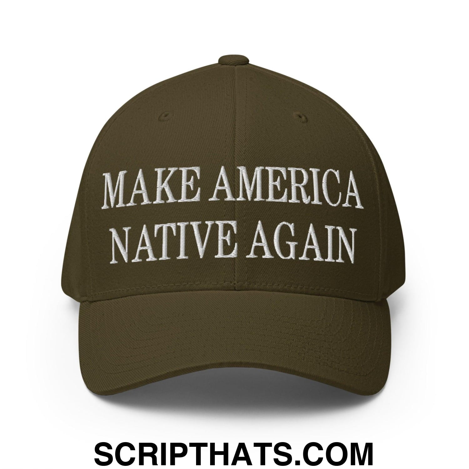 Make America Native Again Embroidered Stretch Fit Baseball Hat Olive