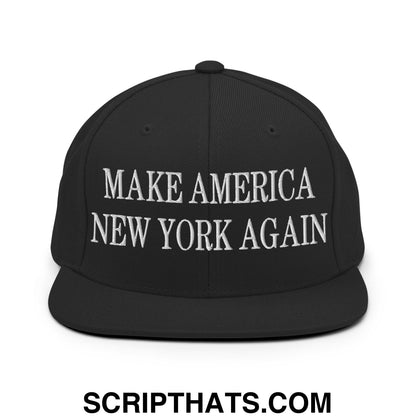 Make America New York Again Embroidered Flat Bill Brim Snapback Hat Black
