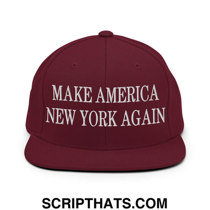 Make America New York Again Embroidered Flat Bill Brim Snapback Hat Maroon