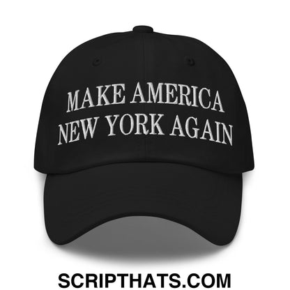Make America New York Again Embroidered Unstructured Dad Hat Black