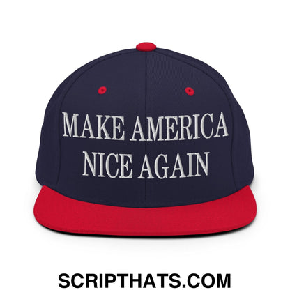 Make America Nice Again Embroidered Flat Bill Brim Snapback Hat Navy Red