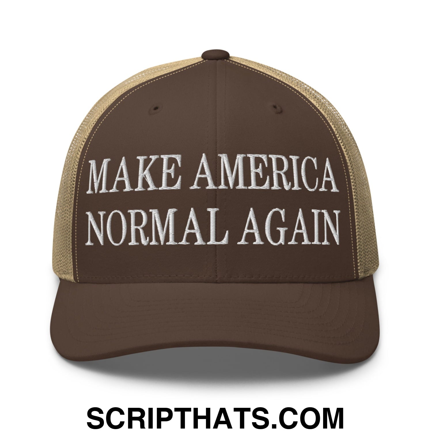Brown and tan mesh trucker hat with white embroidered make America normal again text on front panel