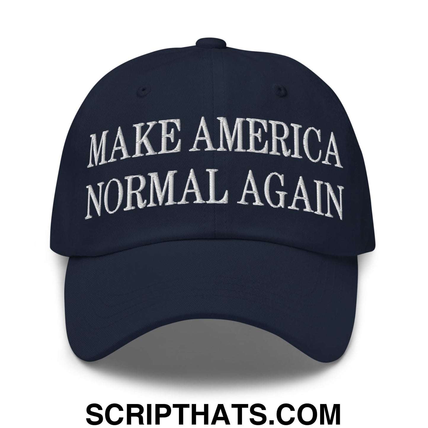 Make America Normal Again Embroidered Unstructured Dad Hat Navy