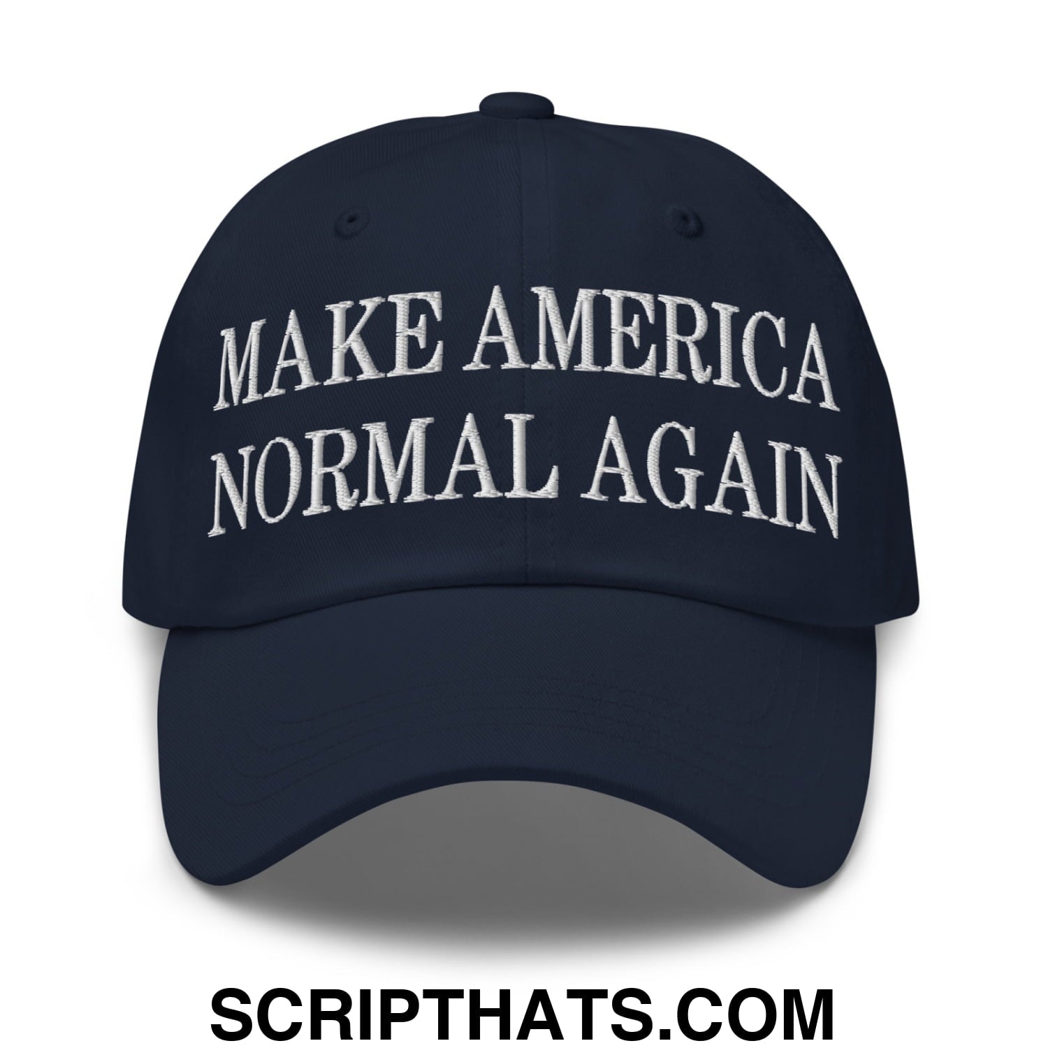 Make America Normal Again Embroidered Unstructured Dad Hat Navy