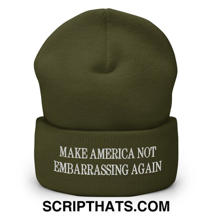 Make America Not Embarrassing Again Embroidered Cuffed Knit Beanie Olive