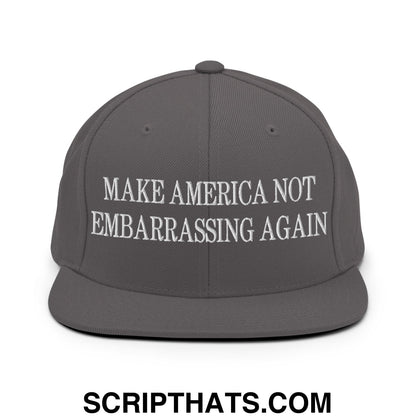 Make America Not Embarrassing Again Embroidered Flat Brim Bill Snapback Hat Dark Grey