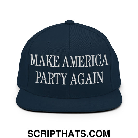 Make America Party Again Embroidered Flat Bill Brim Snapback Hat Dark Navy