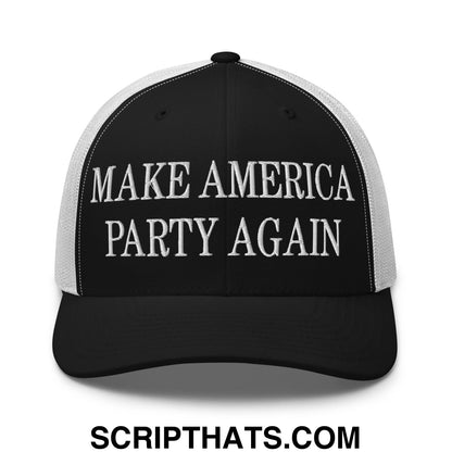 Black and white mesh trucker hat embroidered with make america party again in bold raised lettering on front