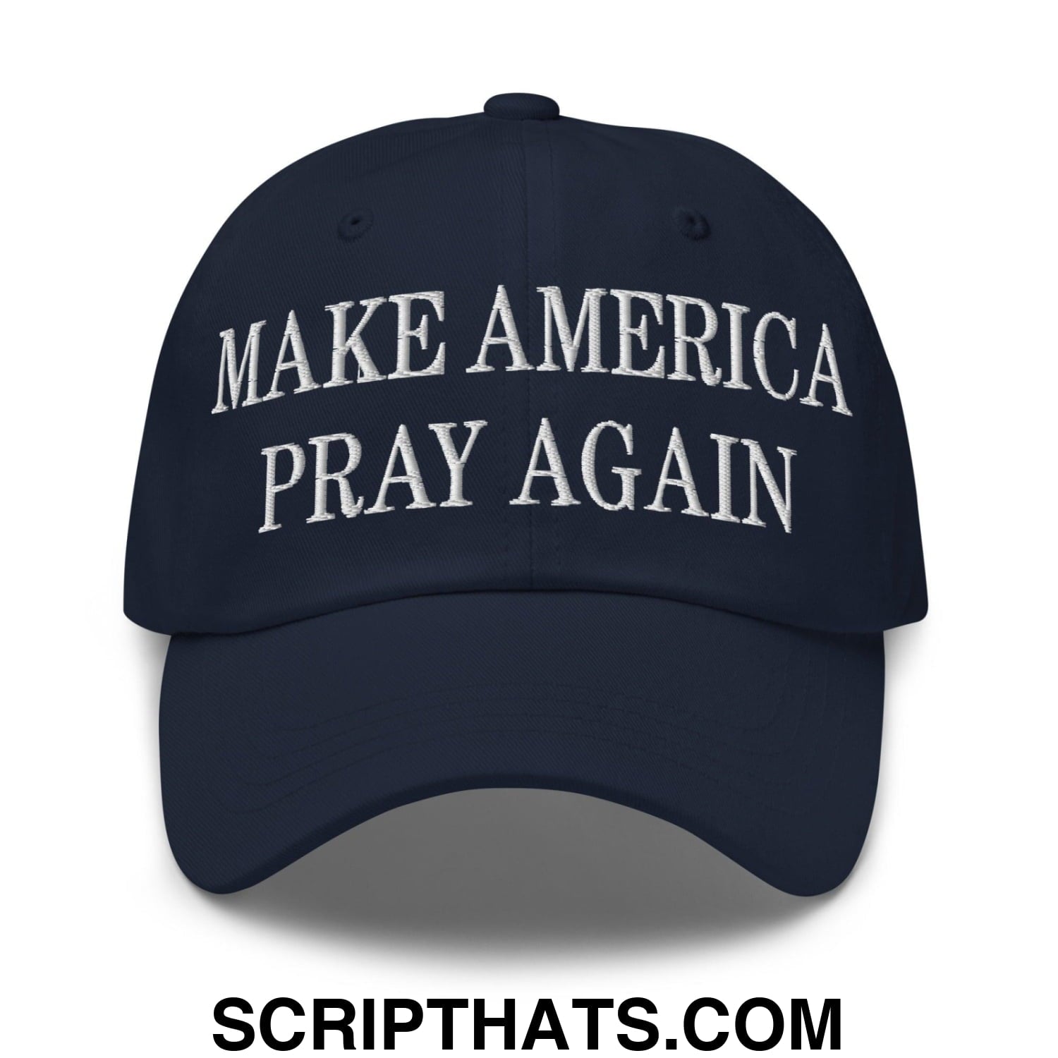 Make America Pray Again Embroidered Dad Hat Navy