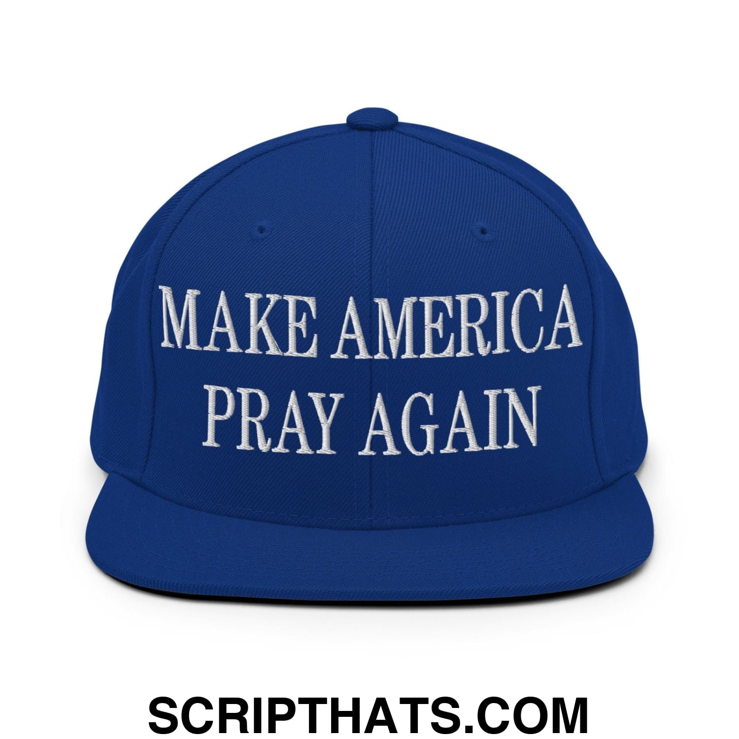 Make America Pray Again Embroidered Flat Bill Brim Snapback Hat Royal Blue