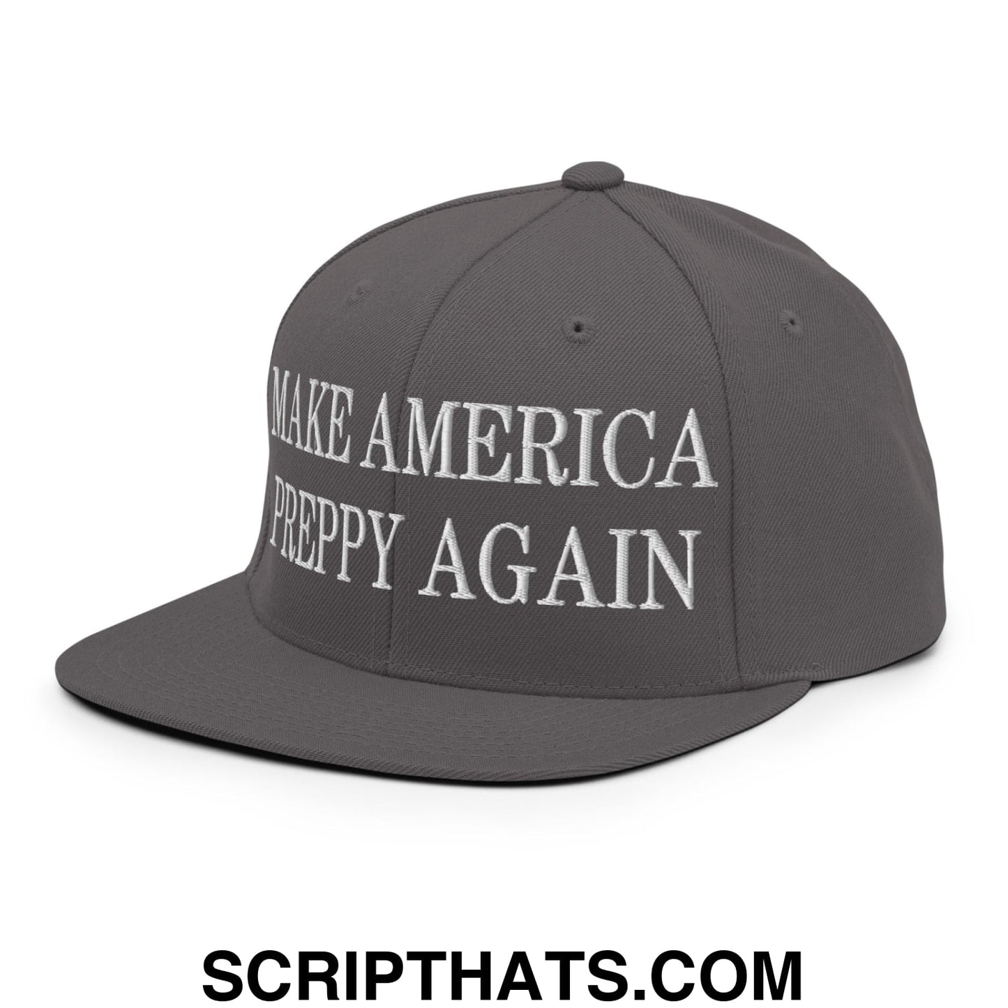 Gray snapback cap with white embroidered text reading make america preppy again on flat bill brim