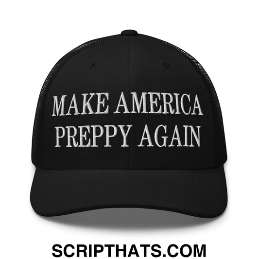 Make America Preppy Again Embroidered Mesh Trucker Hat Black