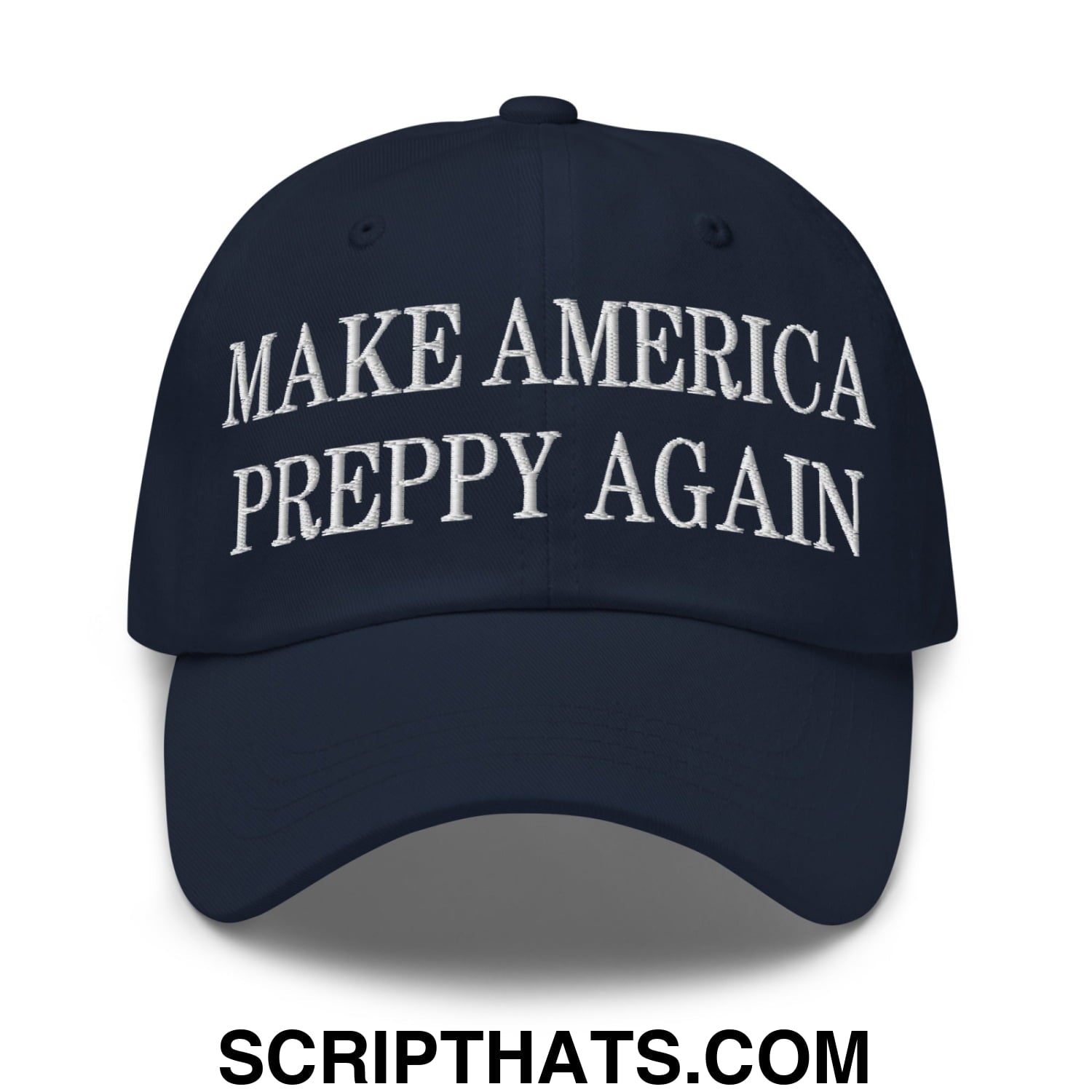 Navy blue unstructured dad hat with white embroidered make america preppy again text in a casual style