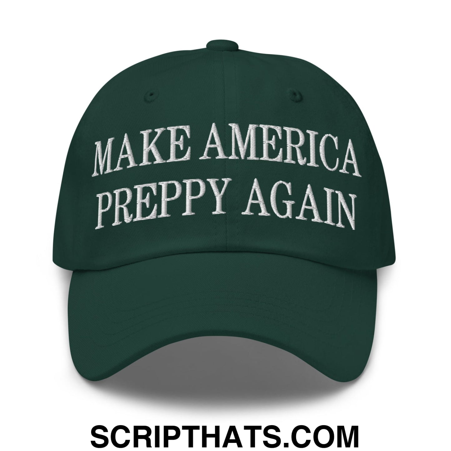 Dark green unstructured dad hat with white embroidered make america preppy again text for casual wear