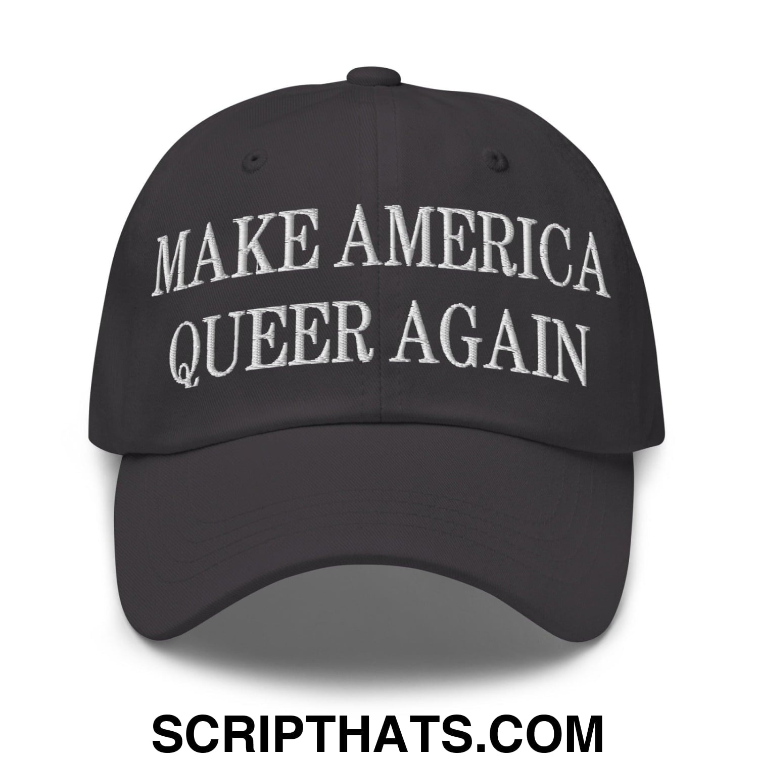 Make America Queer Again Embroidered Dad Hat Dark Grey