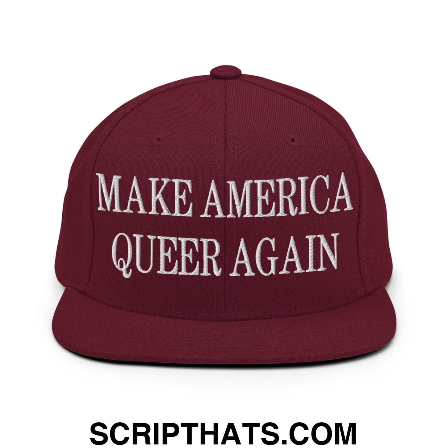 Make America Queer Again Embroidered Flat Bill Brim Snapback Hat Maroon
