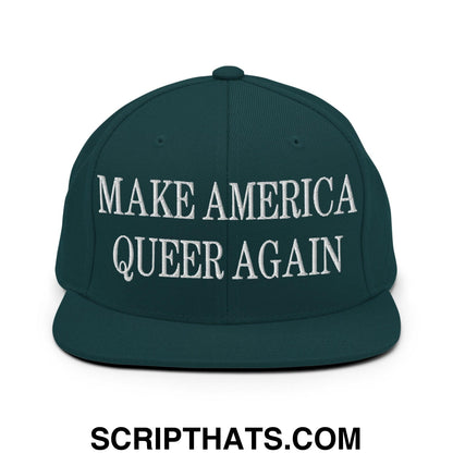 Make America Queer Again Embroidered Flat Bill Brim Snapback Hat Spruce