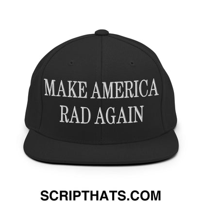 Black snapback hat with white embroidered make america rad again text and a flat bill brim design