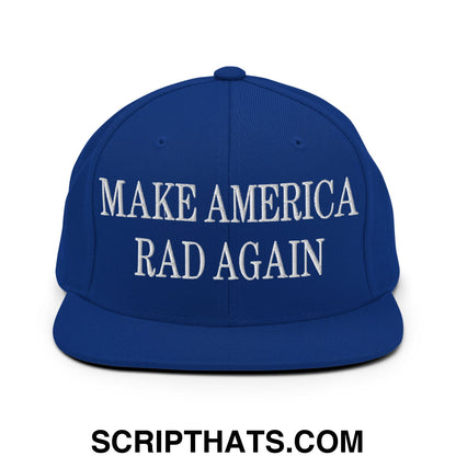 Royal blue snapback hat with white embroidered make America rad again text and flat bill brim design