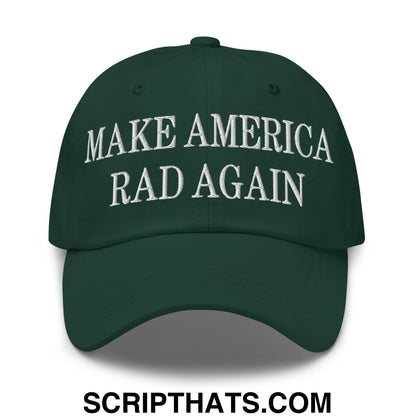 Dark green embroidered unstructured dad hat with white make america rad again text for casual wear