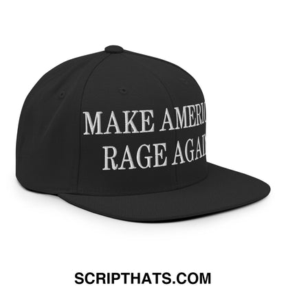 Black snapback hat with white embroidered make america rage again text and flat bill brim design