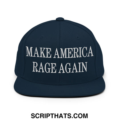 Navy blue snapback hat with white embroidered make america rage again text and flat bill brim design