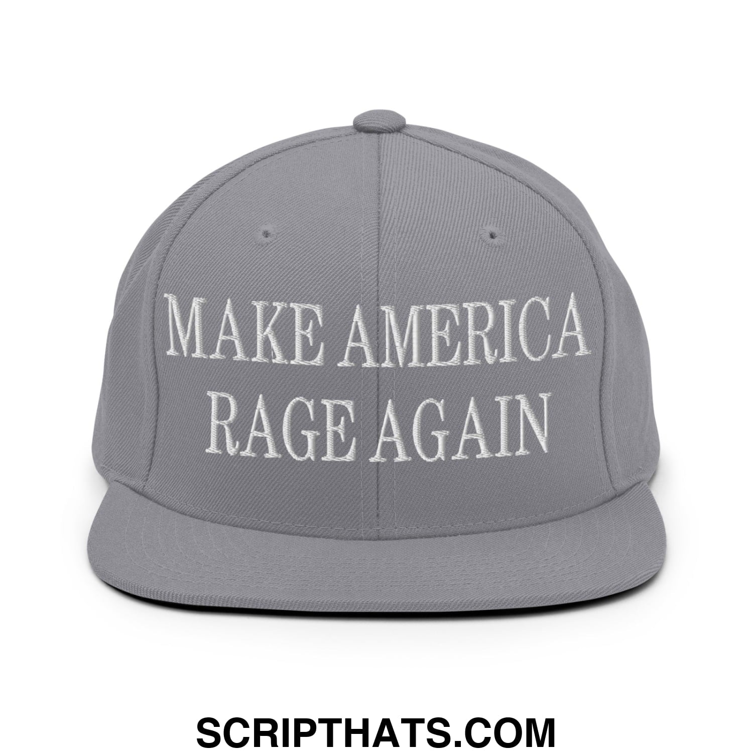 Gray snapback cap with white embroidered make america rage again text and flat bill brim style