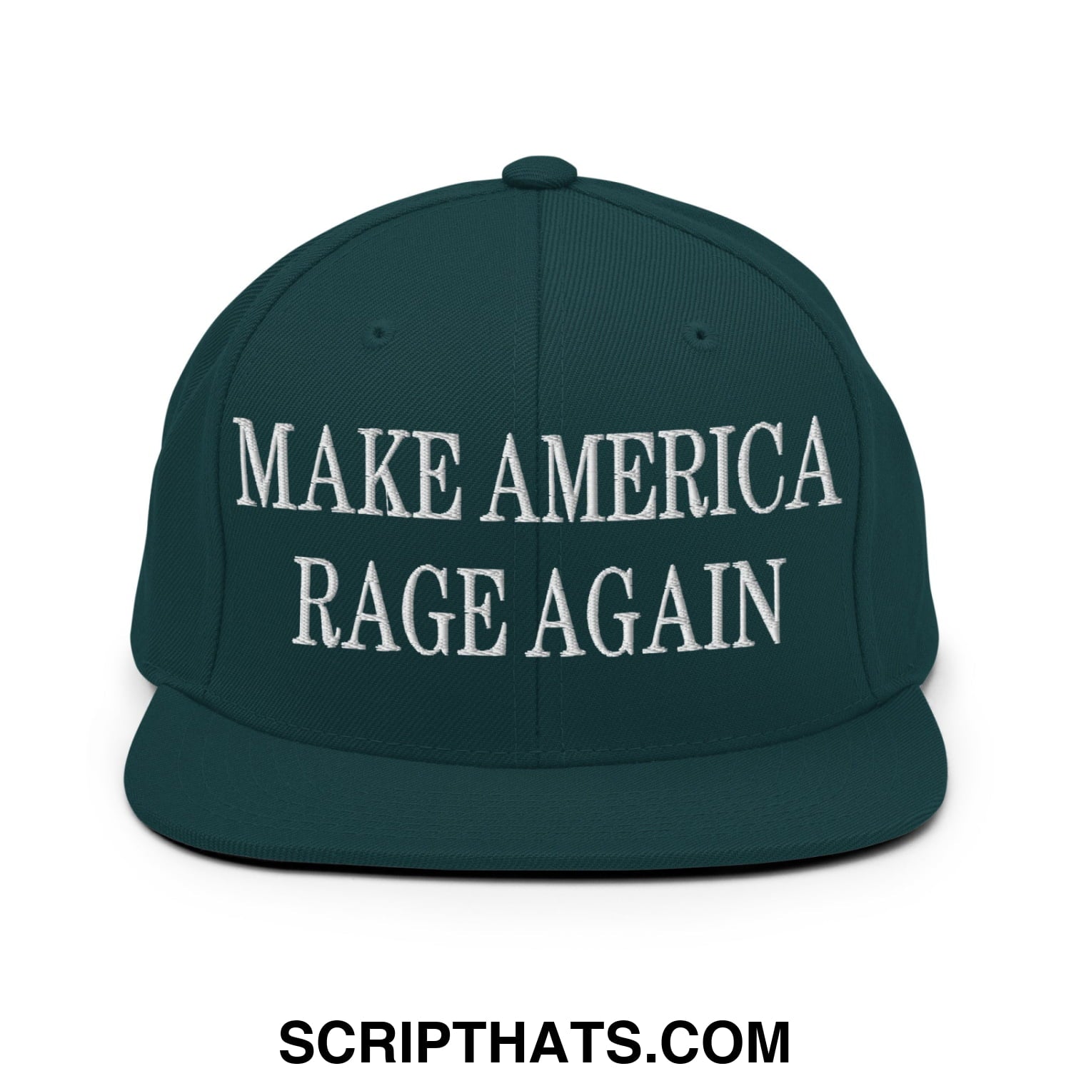 Dark green snapback cap with white embroidered text make America rage again and flat bill brim design