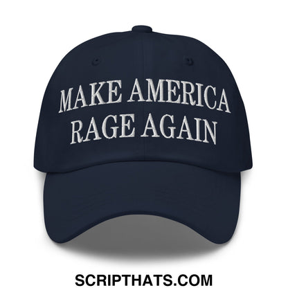 Navy blue unstructured dad hat with white embroidered text reading make america rage again in bold font