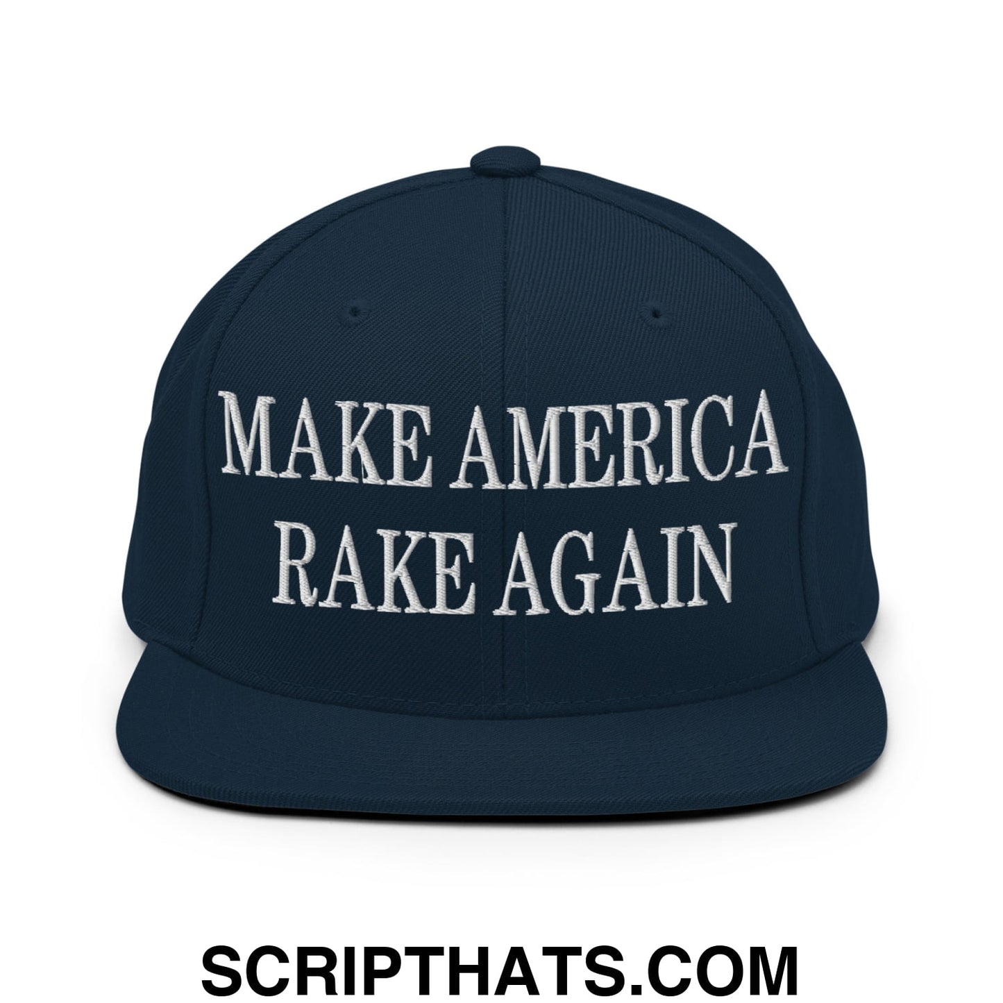 Navy blue snapback hat with white embroidered make america rake again text and flat bill brim design