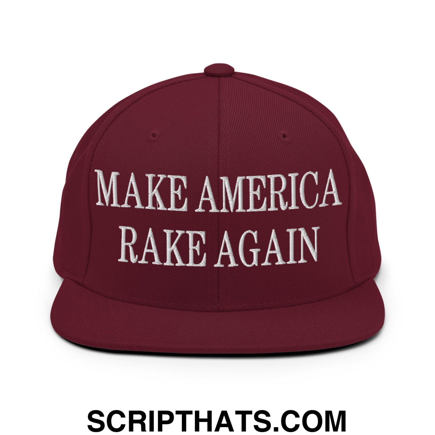 Maroon snapback hat with white embroidered make america rake again text and flat bill brim design