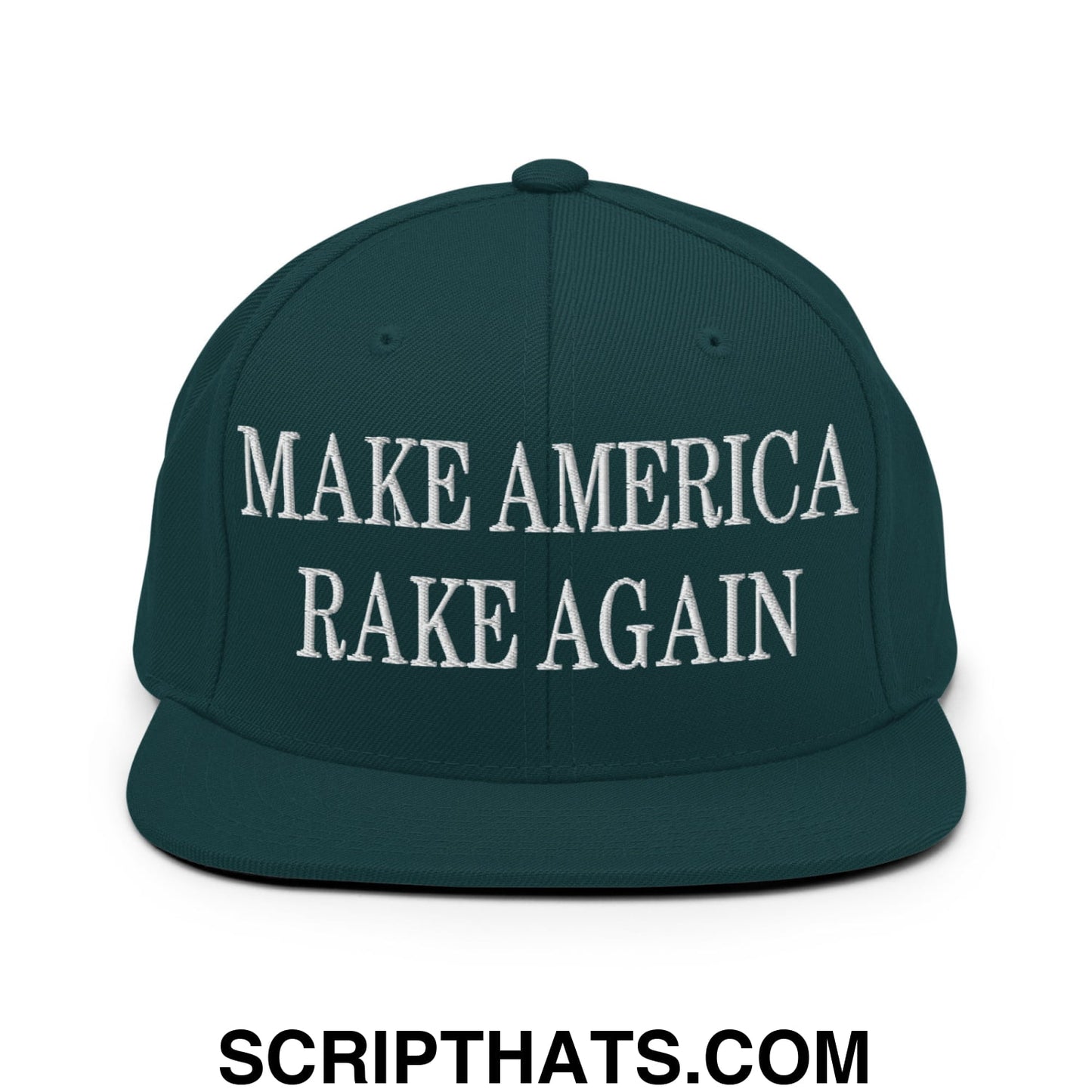 Dark green snapback cap with white embroidered text make america rake again and flat bill brim