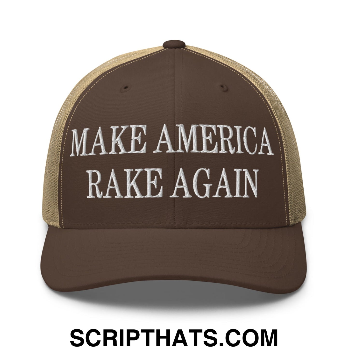 Brown and tan mesh trucker hat with white embroidered make america rake again text front panel
