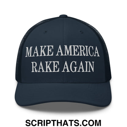 Dark blue embroidered mesh trucker hat with white make America rake again text across the front