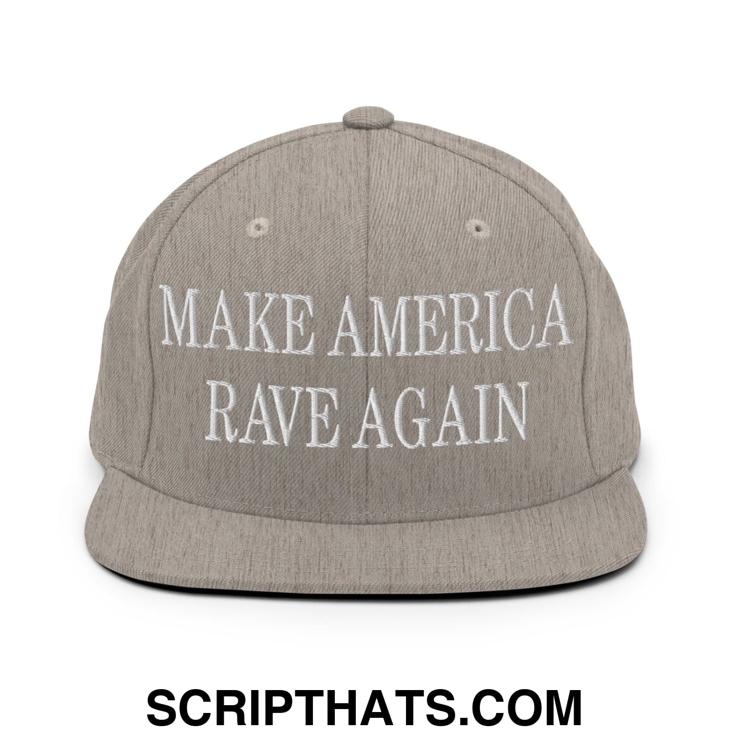 Gray snapback hat with white embroidered text reading make America rave again flat bill brim design